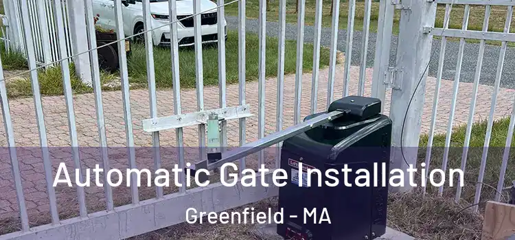  Automatic Gate Installation Greenfield - MA