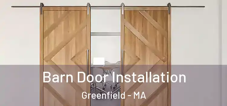  Barn Door Installation Greenfield - MA
