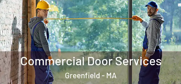  Commercial Door Services Greenfield - MA