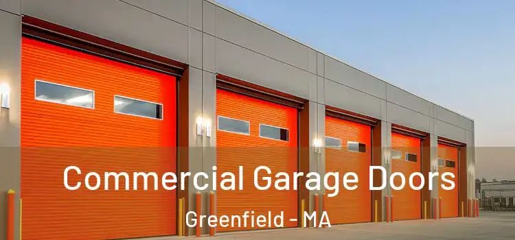  Commercial Garage Doors Greenfield - MA