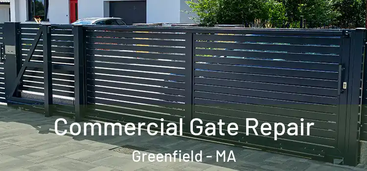  Commercial Gate Repair Greenfield - MA