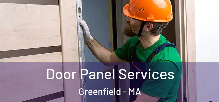  Door Panel Services Greenfield - MA