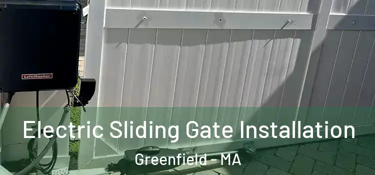  Electric Sliding Gate Installation Greenfield - MA
