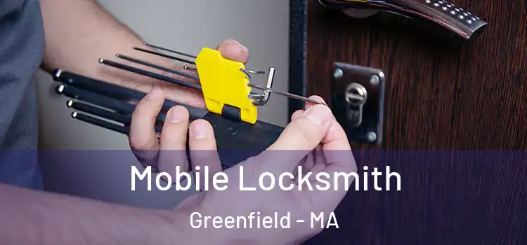  Mobile Locksmith Greenfield - MA