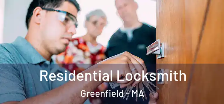  Residential Locksmith Greenfield - MA