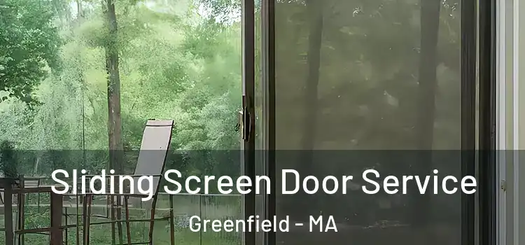 Sliding Screen Door Service Greenfield - MA