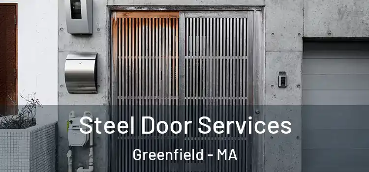  Steel Door Services Greenfield - MA
