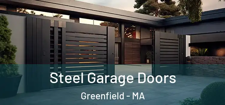  Steel Garage Doors Greenfield - MA
