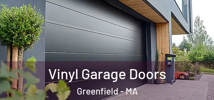  Vinyl Garage Doors Greenfield - MA